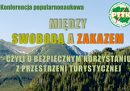 Między swobodą a zakazem - o bezpiecznym korzystaniu z przestrzeni turystycznej