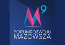 9. Forum Rozwoju Mazowsza