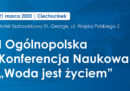 I Ogólnopolska Konferencja Naukowa "Woda jest życiem"