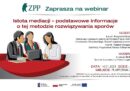 Webinar ZPP "Istota mediacji – podstawowe informacje o tej metodzie rozwiązywania sporów"